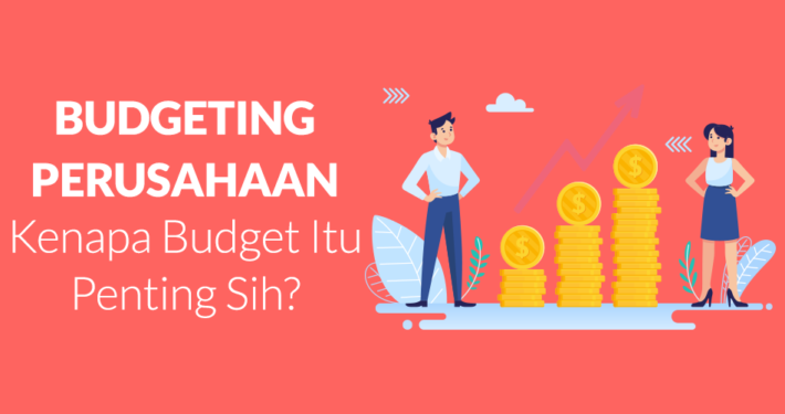 budgeting adalah apa sih?